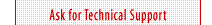 Ask for Technical Support